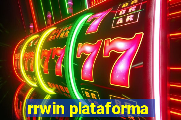 rrwin plataforma